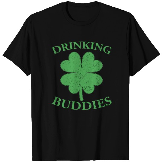Drinking Buddies Irish St Patricks Day Beer Drunk T Shirts