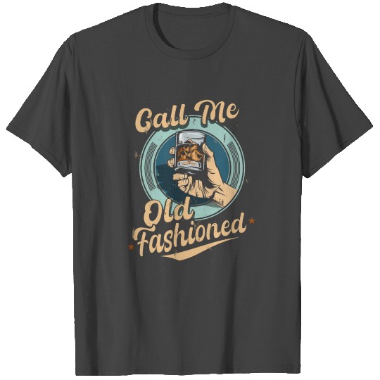 Old-Fashioned Call Me Old Fashioned T Shirts Men Call
