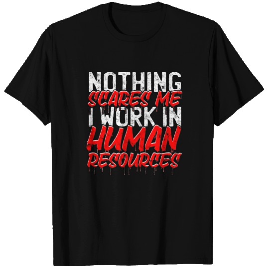 Hr Department Human Resources Office Recruiter Hr T Shirts