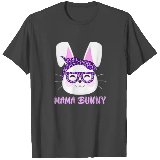 Mom Bunny face cool Easter Bunny Happy Easter T Shirts