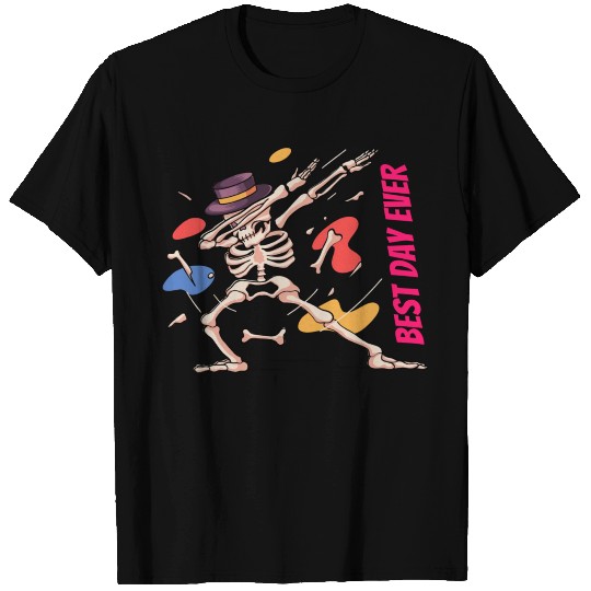 BEST DAY EVER T Shirts