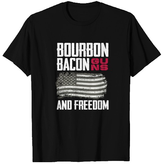 Patriotic American Flag Bourbon Bacon Guns Freedom T Shirts