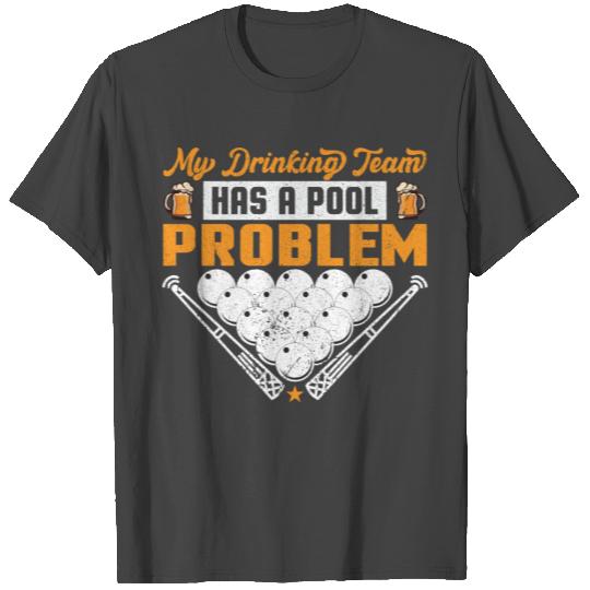 Beer Billiard Team I Snooker Pool T Shirts
