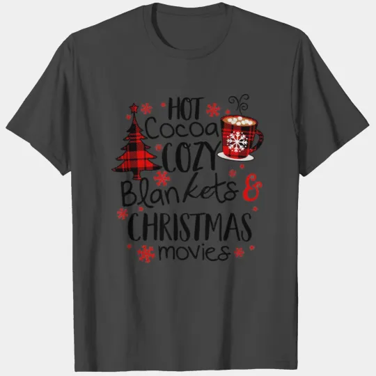 Hot Cocoa Cozy Christmas Movies T Shirts