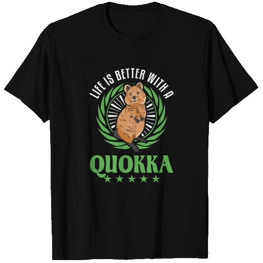 Life Is Better With A Quokka Short-tailed Kangaroo T Shirts