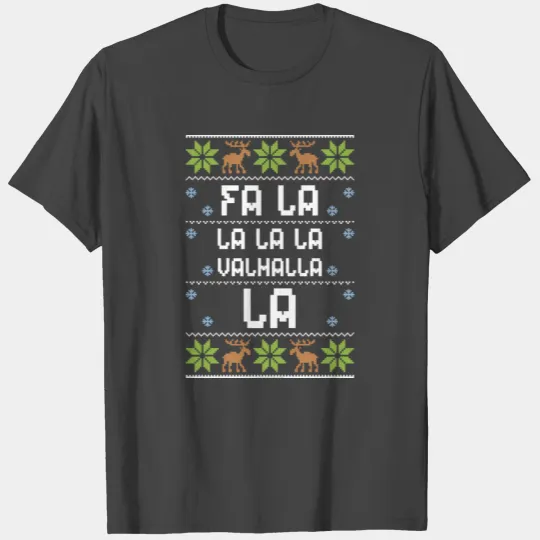Fa La La La Valhalla La T Shirts