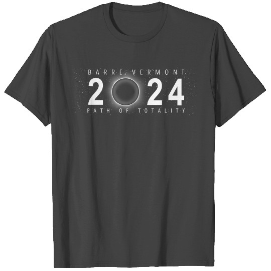 Solar Eclipse Barre Vermont April 8 2024 T Shirts
