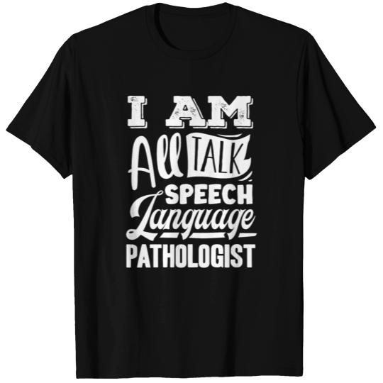 speech pathology, speech pathologist T Shirts