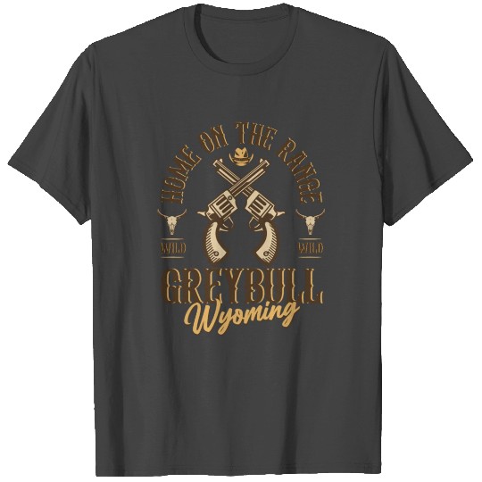 Greybull Wyoming wild west town T Shirts