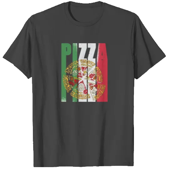 Pizza Italy Flag Pizzeria Pizza Baker Pizza T Shirts