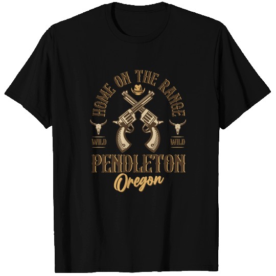 Pendleton Oregon wild west town T Shirts