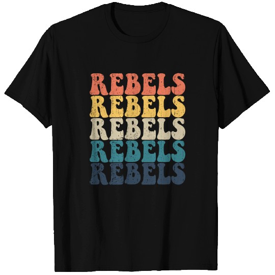 Rebels High School Rebels Sports Team Retro Rebels T Shirts
