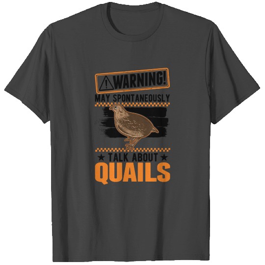 Warning Quail Breeding Breeders T Shirts