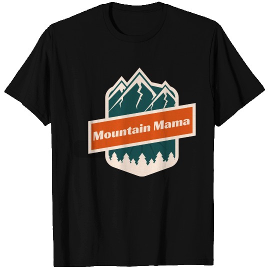 Mountain Mama T Shirts