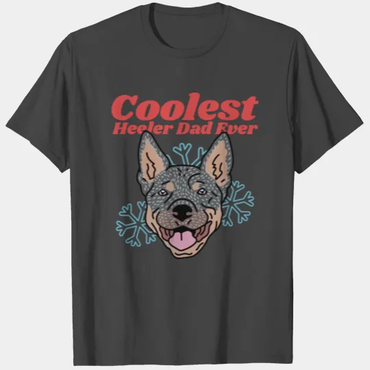 Heeler Dad Australian Cattle Dog Blue Heeler T Shirts