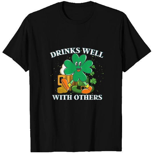 Drinks Well With Others St. Patrick's DayT-T Shirts