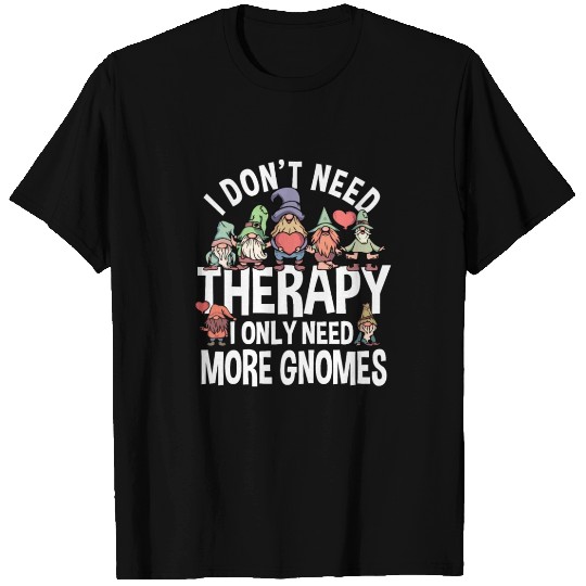 Gnomes Lover Gift T Shirts