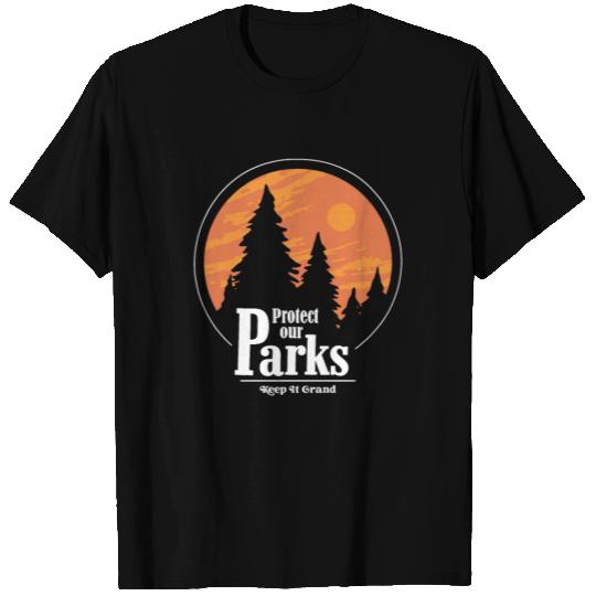 Protect Our Parks Keep It Grand Funny T Shirts