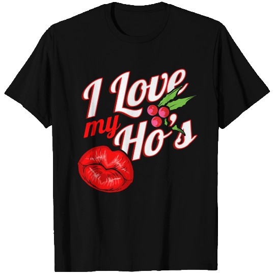 I Love My Ho s Kissing Mouth Mistletoe Christmas T Shirts