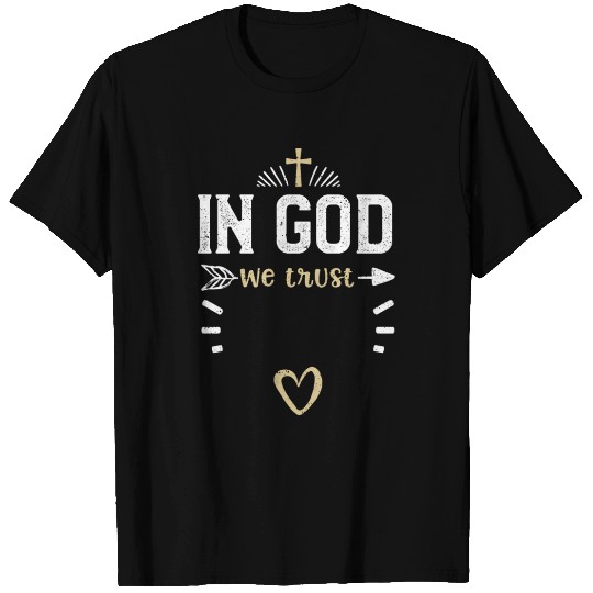 In God we trust - Jesus T Shirts