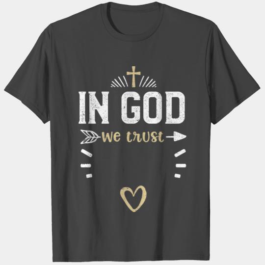 In God we trust - Jesus T Shirts