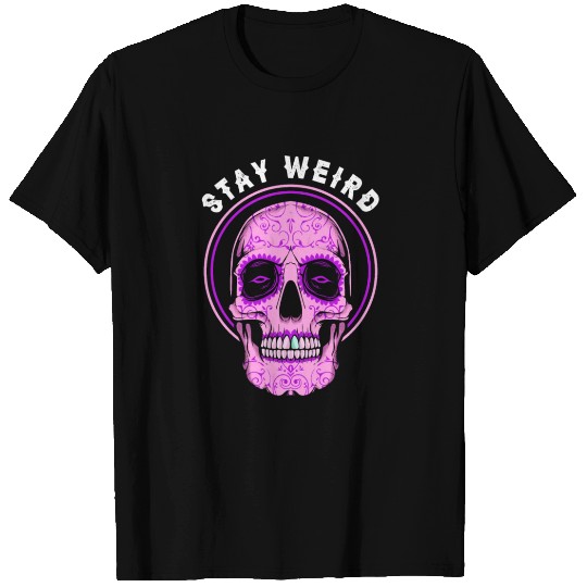Pastel Goth Skull Stay Weird T Shirts