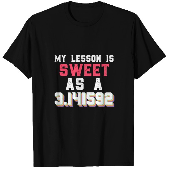 Mathematics number pi saying completely irrational T Shirts