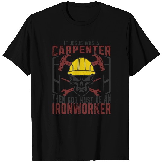 Craftsman Carpenter Ironworker Workshop Builder T Shirts