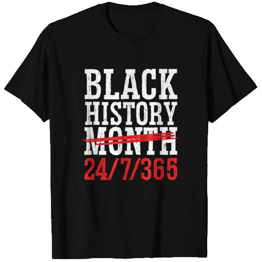 Black History Month 365 Days African American Peo T Shirts