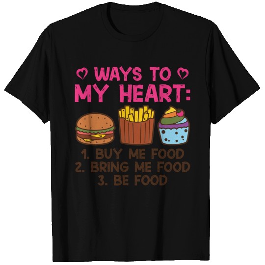 Ways To My Heart Food Valentine s Day Couples In T Shirts