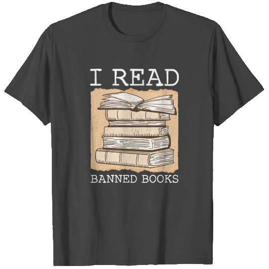 I Read Banned Books Bookworm Reader World Book Day T Shirts