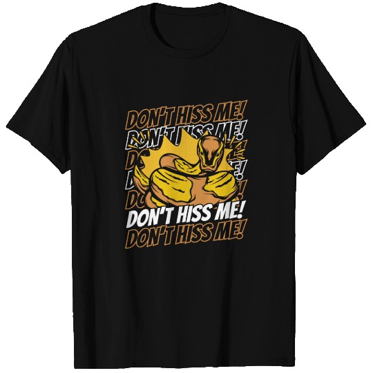 Don't Hiss Her Snake Owner Snake Lover Banana T Shirts