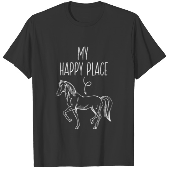 My Happy Place Horse Lover Gifts Horseback Ridingr T Shirts