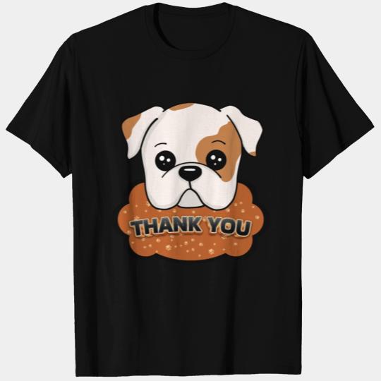 Thank you dog brown sugar5 T Shirts