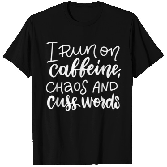 Caffeine Chaos And Coffee | Funny Coffee Quotes T Shirts