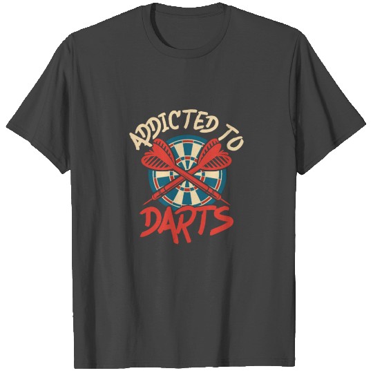 Addicted To Darts Bullseye Team Dartboard T Shirts