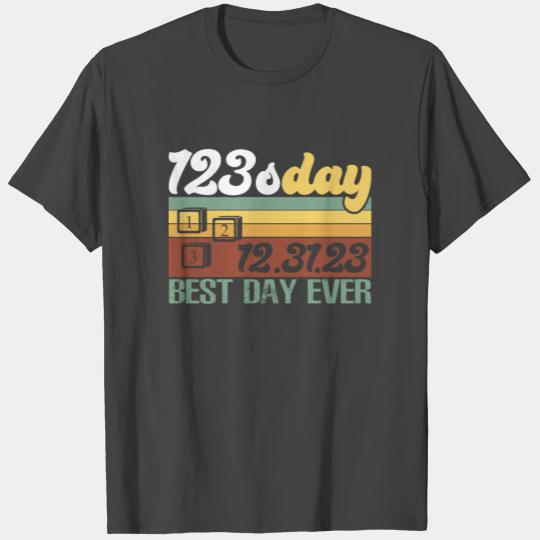 123s Day Best Day Ever Happy New Years 12/31/23123 T Shirts