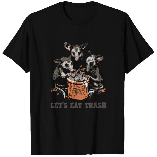 Possum Lets Eat Trash T Shirts