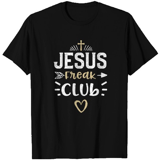 Jesus Freak Club - Jesus T Shirts