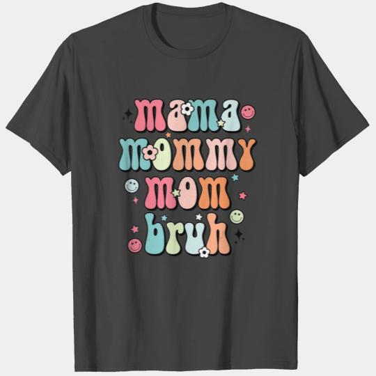 Mama Mommy Mom Bruh Groovy Retro Mother s Day T S T Shirts