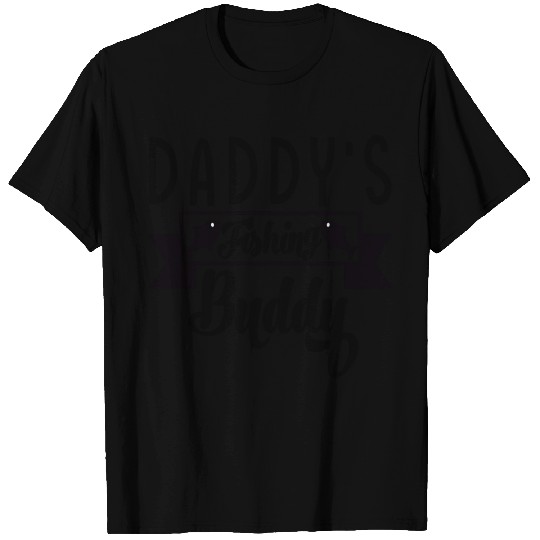 Daddy´s Fishing Buddy T Shirts
