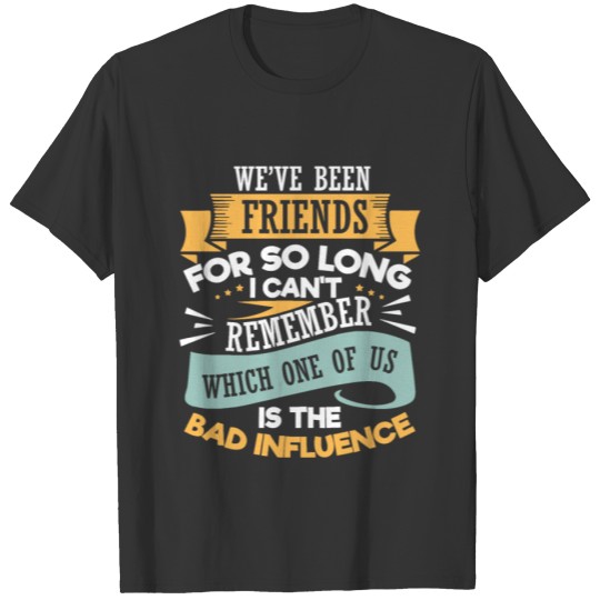 Novelty Been Friends For Long Introvert Pun Giftbr T Shirts