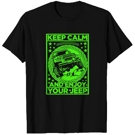keep calm and enjoy your jeep T Shirts