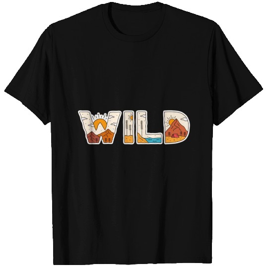 Nature's Wild Words: Embrace the Wilderness T Shirts