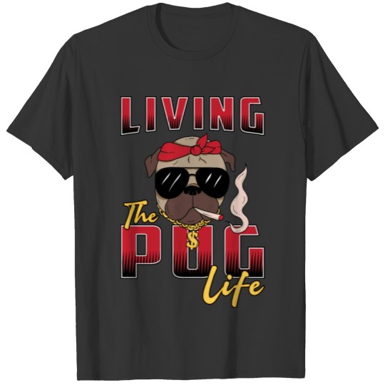Pug Dog Living The Pug Life Dogs Vintage Funny T Shirts