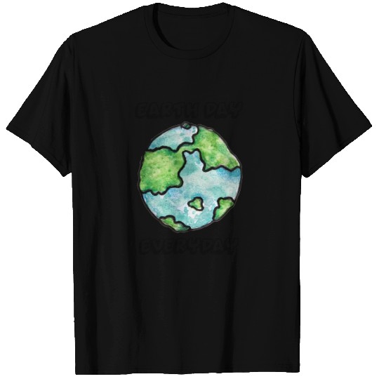 Earth Day Every Day T Shirts