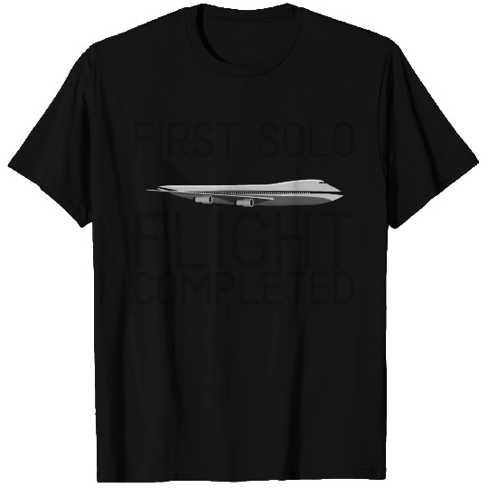 First Solo Flight Completed 4 T Shirts