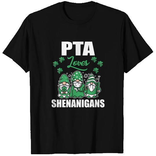 PTA Loves Shenanigans Irish St. Patricks Day T Shirts