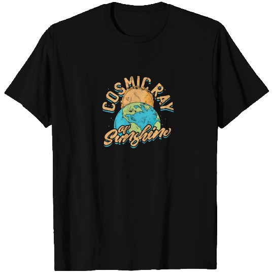 Cosmic Ray of Sunshine - Space T Shirts