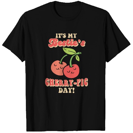 Cherry Birthday Greeting Fruit Lover Bestfriend T Shirts